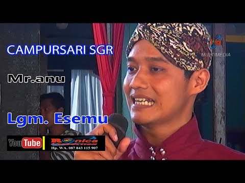 Mr. Anu ( Sugeng ) || Lgm. Esemu