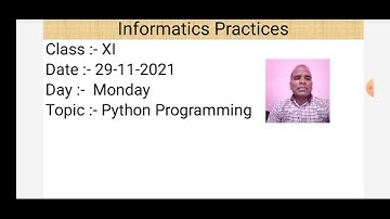 Class XI Informatics Practices 29 11 2021 By Mr  Praveen Singh