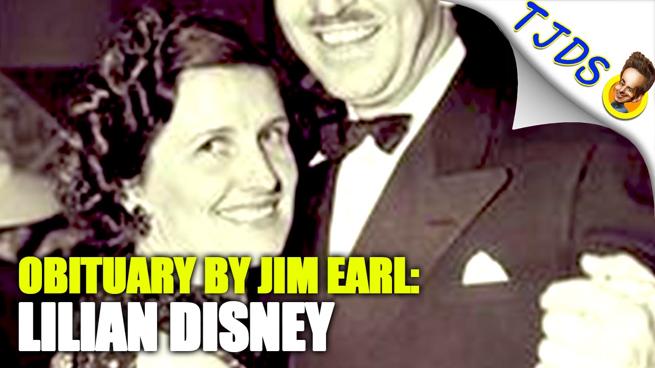 Walt Disney's Wife Lilian Disney An Obituary By Jim Earl YouTube