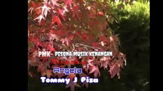 ANGELA [Tommy J Pisa - Lirik]
