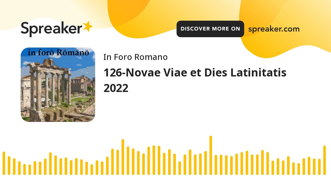 126-Novae Viae et Dies Latinitatis 2022