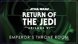 4b - Emperor's Throne Room | Star Wars: Episode VI - Return of the Jedi OST