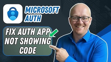 How To Fix Microsoft Authenticator App Not Showing Code | Step-by-Step