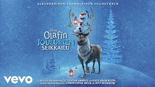 Kun Yhdess' Ollaan (Olafin Jouluinen Seikkailu/Audio Only)