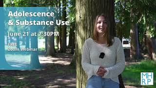 Adolescence & Substance Use Webinar for Parents