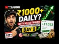 Day 9 Trade Session 9 | Back testing Strategy for 100 Trading Sessions. | Nifty 50 Live Back test