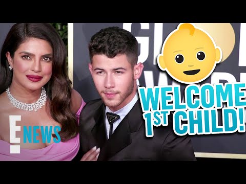Nick Jonas & Priyanka Chopra Welcome 1st Child Via Surrogate | E! News