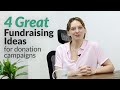 4 Great Fundraising Ideas to Boost Your Campaign Returns