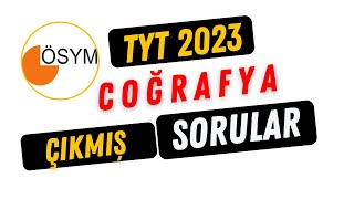 2023 TYT COĞRAFYA SORULARI VE CEVAPLARI