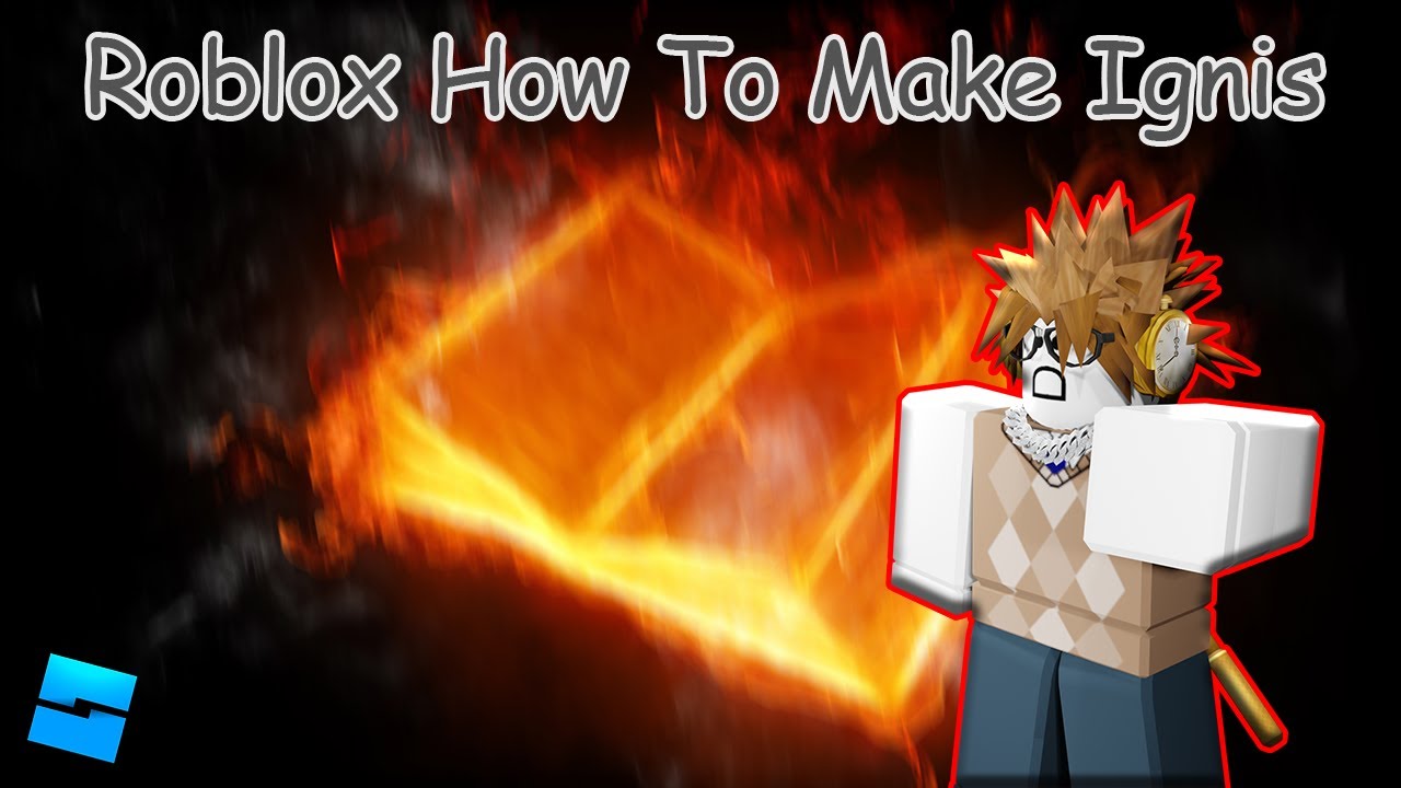 Roblox How To Make Ignis [New!] - YouTube