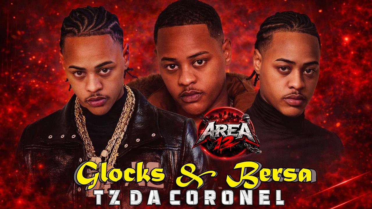 Glocks & Bersa - Tz Da Coronel - Trap | RAP / RJ - ÁREA12