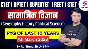 CTET 2023 | DSSSB UPTET | Previous Year Questions | Last 10 Years | सामाजिक विज्ञान | By Raj Sir