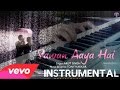 'Saawan Aaya Hai' (Instrumental) | Anurag Mohn | Creature 3D || Tony Kakkar ||