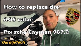 How to replace your AOS Valve Porsche Cayman Boxster 3.4 air oil separator PCV 20092012 Gen 2 987.2