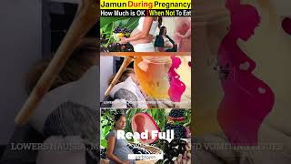 Why Pregnant Women Should Eat Jamun | Who All Should NOT Eat Jamun During Pregnancy