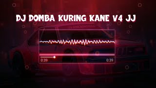 DJ DOMBA KURING V4 JJ SLOWED   REVERB || VIRAL TIKTOK KANE || SOUND RIZKY SZ JEDAG JEDUG VIRAL 2023