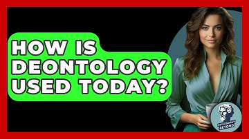 How Is Deontology Used Today? - Philosophy Beyond