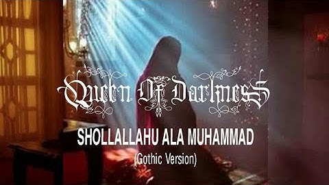 Shollallahu Ala Muhammad || Cover Queen Of Darkness || Gothic Metal Version || Sholawat