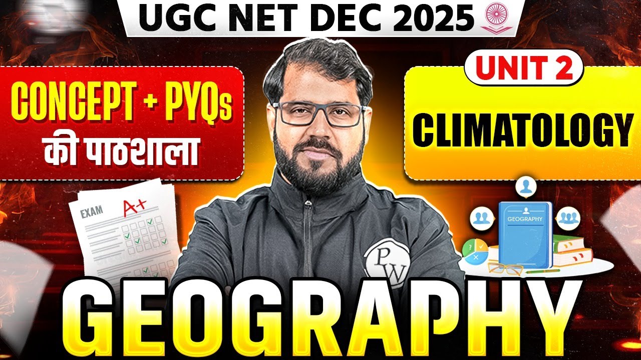 UGC NET Geography PYQs Classes 2025 | UGC NET Geography Unit 2 ...