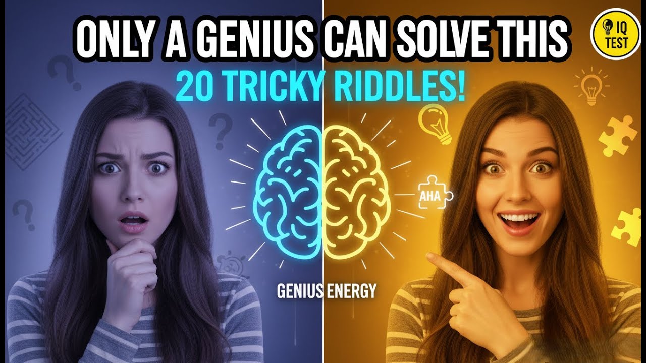 ONLY A GENIUS CAN SOLVE THESE RIDDLES 🧩 | 20 TRICKY RIDDLES THAT'LL ...