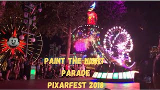 PixarFest is Back for 2024!!! Won’t be there, Paint The Night parade from PixarFest 2018