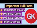 Important Full Form, Full Form GK, Full form of INDIA,NDA,SAARC,NRC,NOTA,BHIM,UPI,HTTP,CAA,AIDS,etc