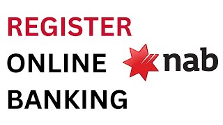 How To Sign Up for National Australia Bank Account | Create a NAB Account Online