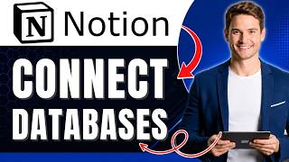 How to Connect Databases in Notion Easily 2026