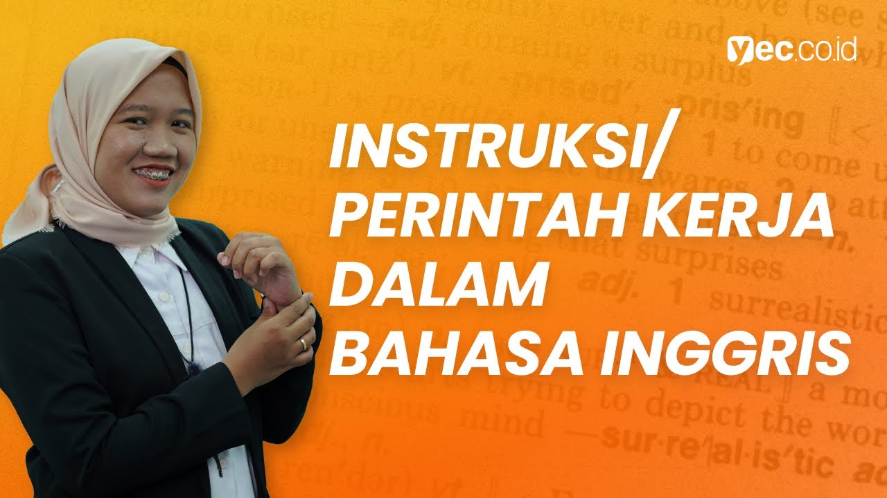 Cara Memberikan Instruksi dalam Bahasa Inggris - Belajar Bahasa Inggris