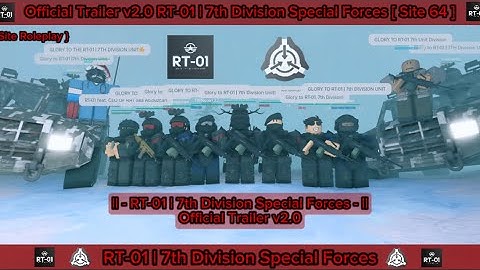 Roblox - SCP: Site Roleplay (RT-01 | 7th Division Special Forces Official Trailer v2.0) ~Faction~