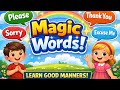 Magic Words for Kids | Please, Sorry, Thank You | Good Manners for Children #magicwords #learning 
