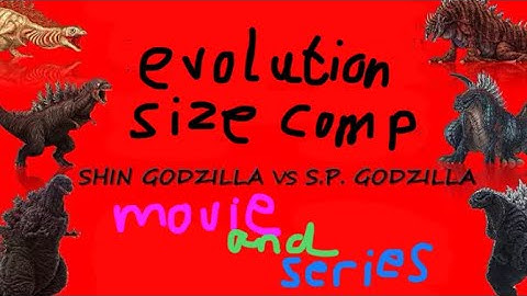 Shin godzilla and godzilla singular point evolution size comparison (sticknodes) movie and Netflix