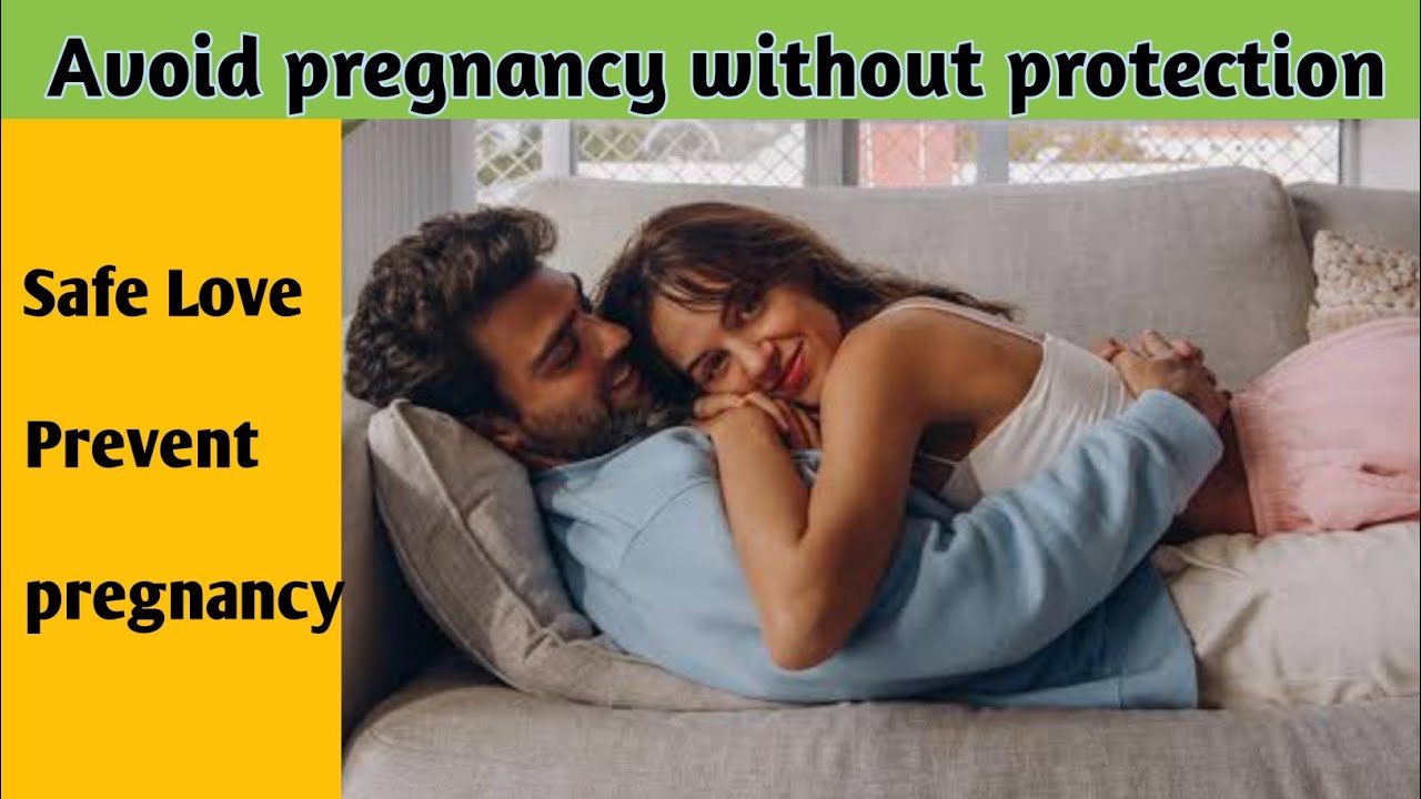 Immediate Step To Prevent Pregnancy After Intercourse Without Protection Avoid Pregnancy Youtube