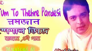 Tum To Thehre Pardesi dj | Altaf Raja | Best Hindi Album Songs / Musical dj