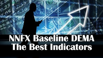 NNFX Baseline Indicator | NNFX Baseline DEMA Indicator Testing