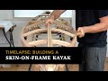 Timelapse: Skin on Frame Kayak Build, from Wood to Water