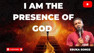 EBUKA- I am the presence of GOD (1 hour loop)