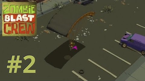 Zombie Blast Crew - Gameplay #2