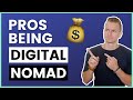 Pros Of Being A Digital Nomad 2022
