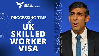 Applying UK Skilled Worker Visa? UK Work Permit Processing Time | Skilled Worker Visa Cost in 2024