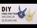 DIY - FREE Valencia Scrunchies