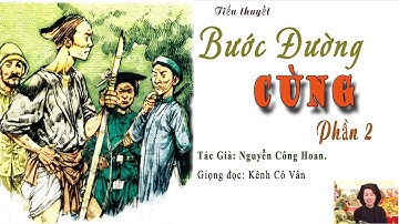 BƯỚC ĐƯỜNG CÙNG (phần 2) Nguyễn Công Hoan |Đọc Truyện Kênh Cô Vân