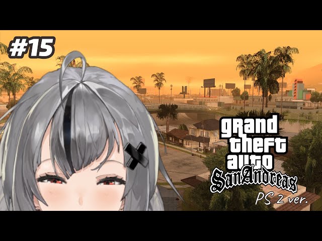 [GTA San Andreas PS2] Tamat Nih #15 [NIJISANJI]のサムネイル