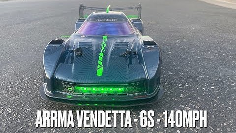 Arrma Vendetta - 140MPH - Speed Run  - Castle XLX2 - TP4050 - CNHL