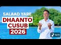DHAANTO CUSUB SALAAD YARE AFAR DHAAN OFFICIAL VIDEO 2026 