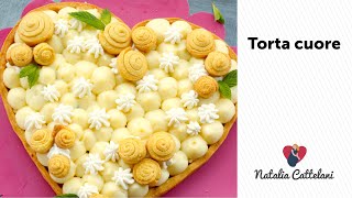 TORTA CUORE CON CREMA PASTICCIERA | Ricetta con stampo fatto in casa | Natalia Cattelani