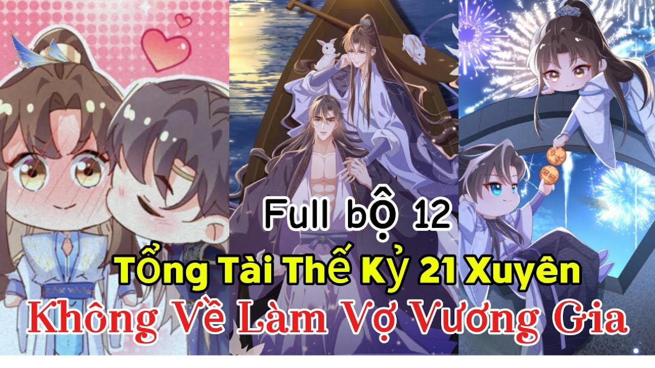 Tổng Tài Thế Kỷ 21 Xuyên Không Về Làm Vợ Vương Gia | FULL BỘ | Siêu hài #đammỹ