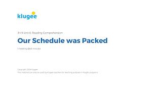 READING for Junior High English 9 | Past Tense | Our Schedule Was Packed