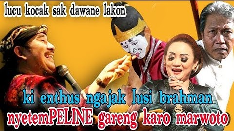 Ki Enthus Ngajak Lusi nyetemAPELI ne Gareng Karo Marwoto. Lucu Poll
