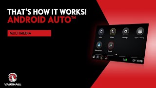 Multimedia: Insignia - Viva | Android Auto™ | That's  How It Works! | Vauxhall Infotainment screenshot 4